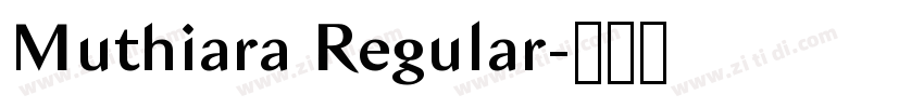 Muthiara Regular字体转换